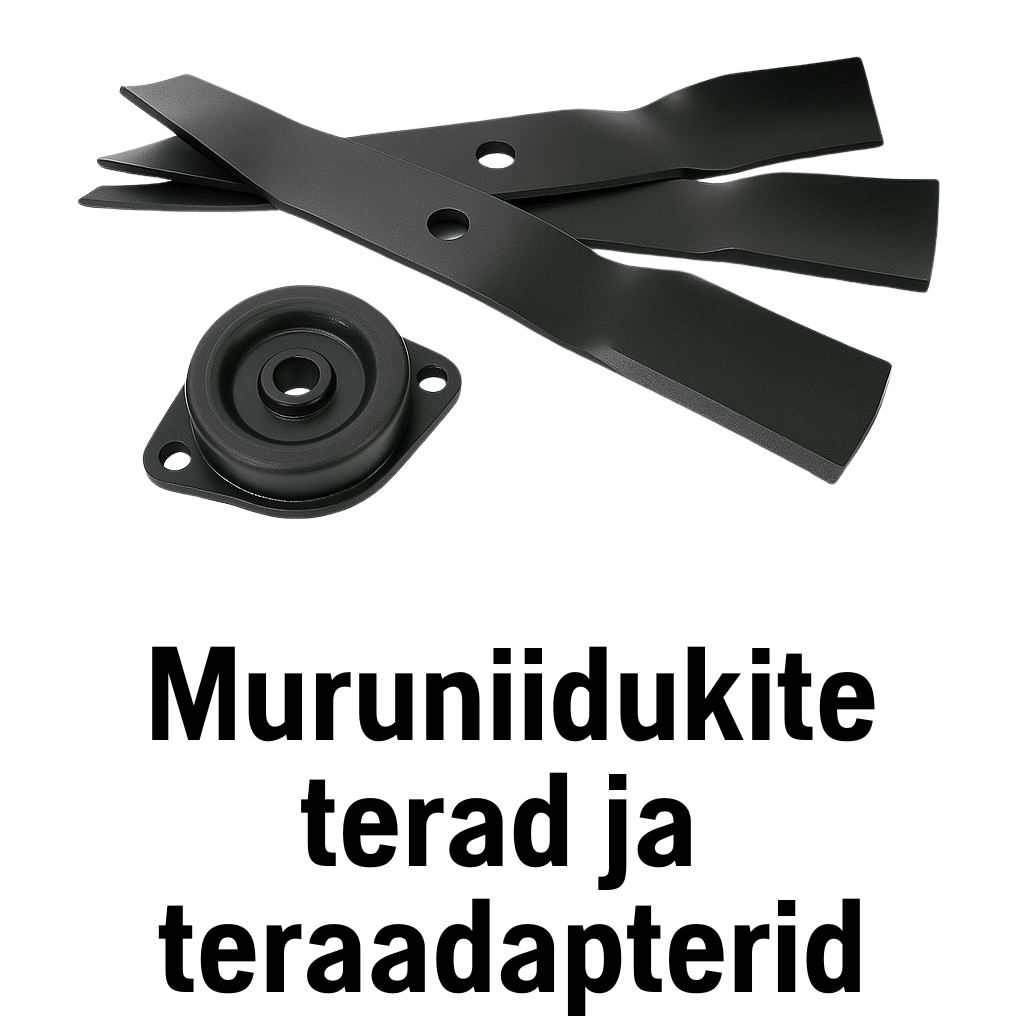 Muruniidukite terad ja  teraadapterid.png (184 KB)